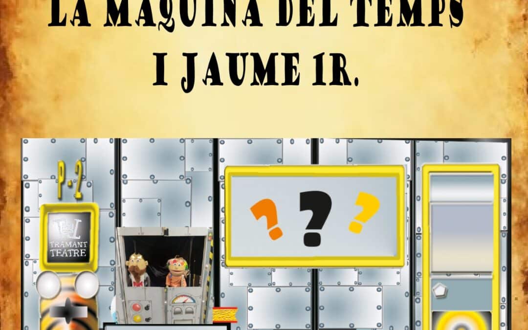 La máquina del tiempo y Jaume I