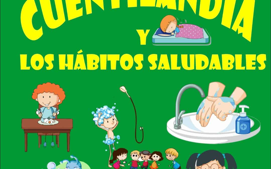 Cuentilandia y los hábitos saludables